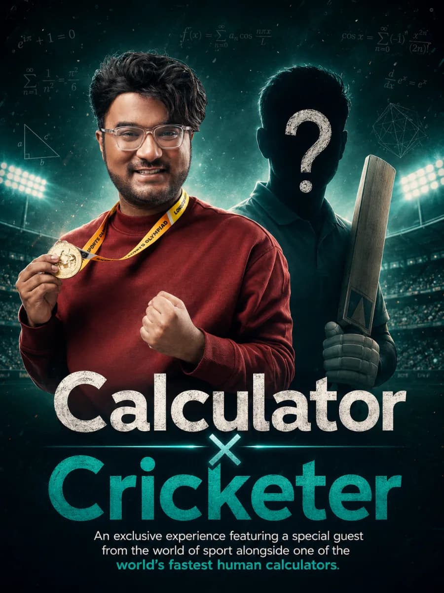 Calculator × Cricketer — an exclusive experience featuring a special guest from the world of sport alongside one of the world's fastest human calculators.